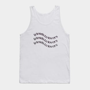 Friends to Lovers Trope Tank Top